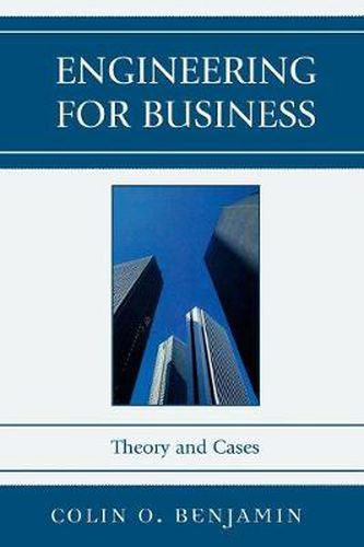 Cover image for Engineering for Business: Theory and Cases