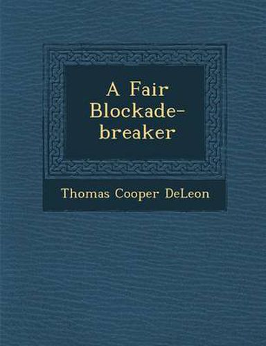 A Fair Blockade-Breaker