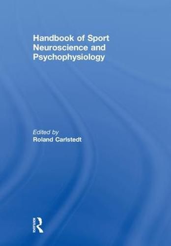 Cover image for Handbook of Sport Neuroscience and Psychophysiology