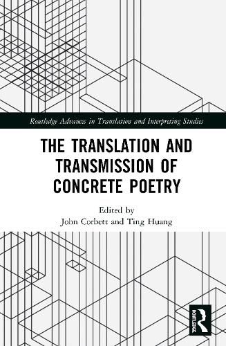 Cover image for The Translation and Transmission of Concrete Poetry