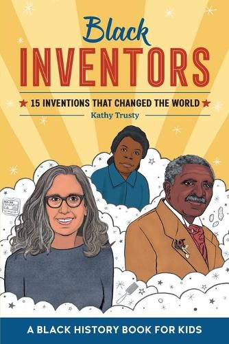 Cover image for Black Inventors: 15 Inventions That Changed the World