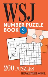Cover image for The Wall Street Journal Number Puzzle Book 2: 200 Puzzles