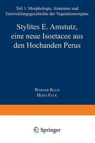 Stylites E. Amstutz, Eine Neue Isoetacee Aus Den Hochanden Perus