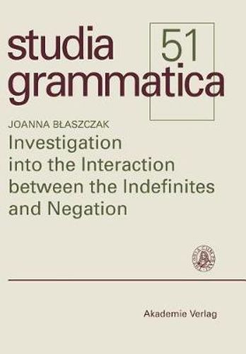 Cover image for Investigation into the Interaction between the Indefinites and Negation