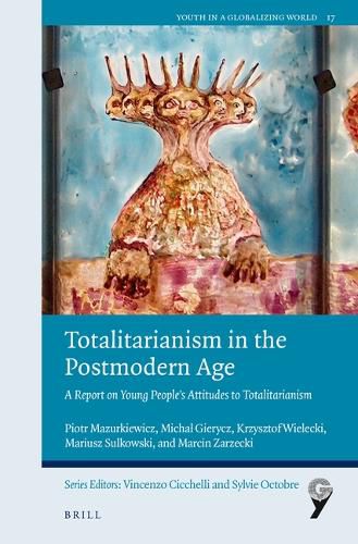 Cover image for Totalitarianism in the Postmodern Age