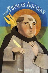 Cover image for Saint Thomas Aquinas for Children and the Childlike