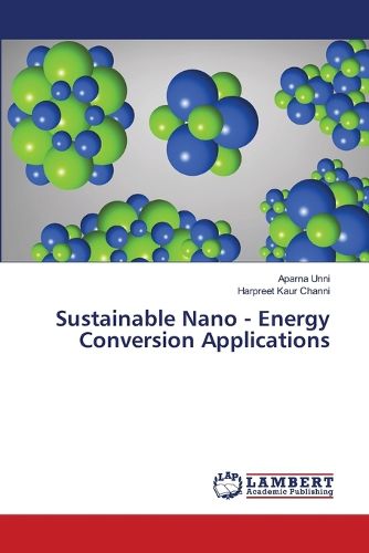 Cover image for Sustainable Nano - Energy Conversion Applications