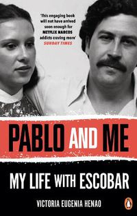 Cover image for Pablo and Me: My life with Escobar