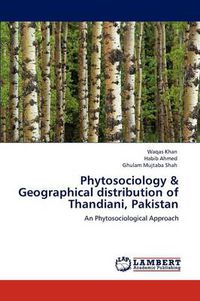 Cover image for Phytosociology & Geographical distribution of Thandiani, Pakistan