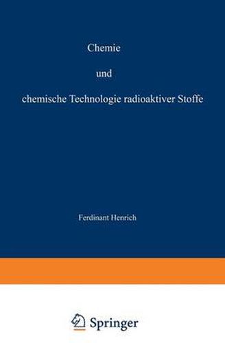 Cover image for Chemie Und Chemische Technologie Radioaktiver Stoffe