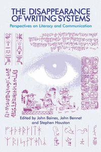 Cover image for The Disappearance of Writing Systems: Perspectives on Literacy and Communication