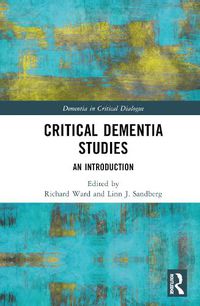 Cover image for Critical Dementia Studies