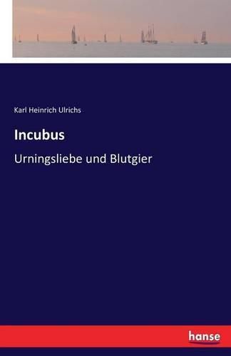 Cover image for Incubus: Urningsliebe und Blutgier