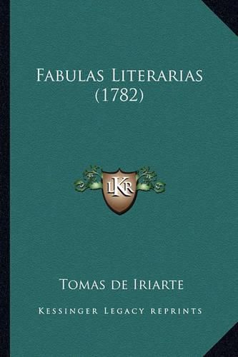 Cover image for Fabulas Literarias (1782)