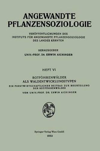 Cover image for Rotfoehrenwalder ALS Waldentwicklungstypen: Ein Forstwirtschaftlicher Beitrag Zur Beurteilung Der Rotfoehrenwalder