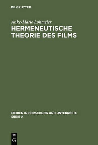 Cover image for Hermeneutische Theorie des Films