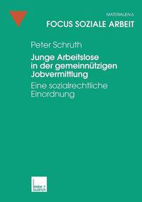 Cover image for Junge Arbeitslose in Der Gemeinnutzigen Jobvermittlung: Eine Sozialrechtliche Einordnung