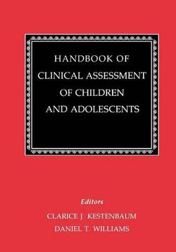 Cover image for Handbook of Clinical Assessment of Children and Adolescents (2 Volume Set)