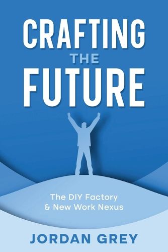 Crafting the Future