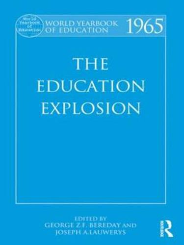 World Yearbook of Education 1965: The Education Explosion