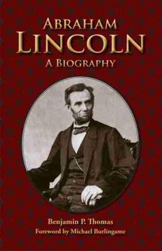 Cover image for Abraham Lincoln: A Biography