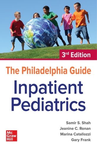 Cover image for The Philadelphia Guide: Inpatient Pediatrics