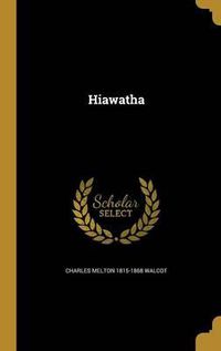 Cover image for Hiawatha