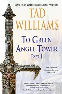 Cover image for To Green Angel Tower: Part I