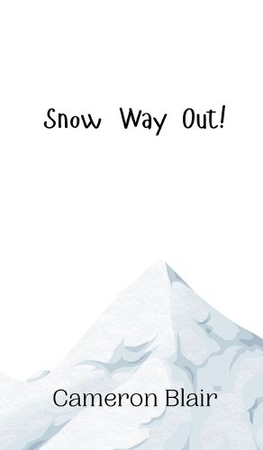 Cover image for Snow Way Out!