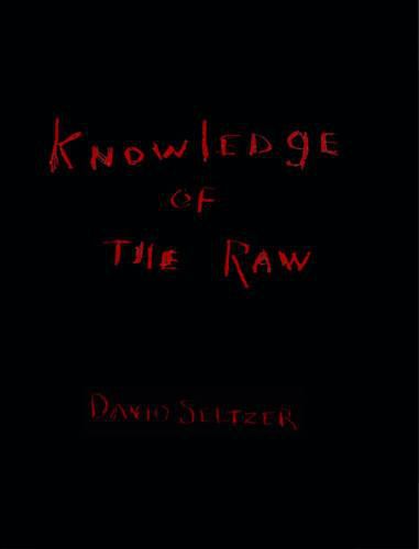 Knowledge of the Raw