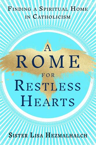 Cover image for A Rome for Restless Hearts