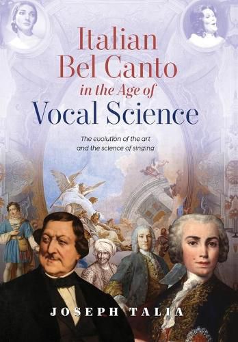 Cover image for Italian Bel Canto in the Age of Vocal Science