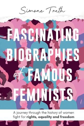 Cover image for Fascinating Biographies of Famous Feminists