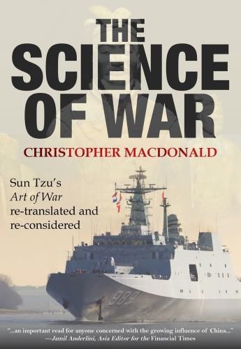 Cover image for The Science of War: Sun Tzu's Art of War Re-translated and re-considered