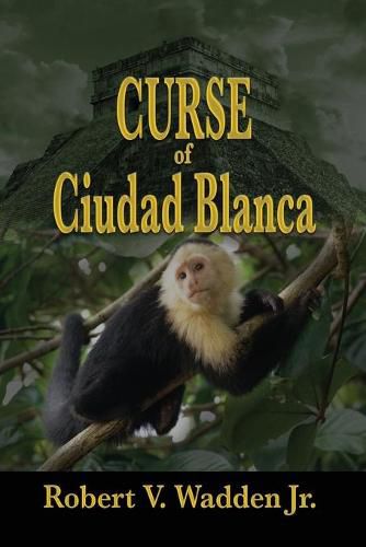 Cover image for Curse of Ciudad Blanca