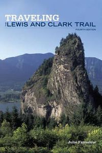 Cover image for Traveling the Lewis and Clark Trail