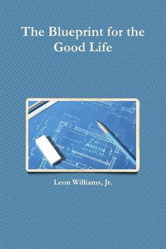 Cover image for The Blueprint for the Good Life