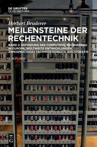 Cover image for Erfindung Des Computers, Rechnerbau in Europa, Weltweite Entwicklungen, Zweisprachiges Fachwoerterbuch, Bibliografie