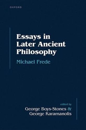 Cover image for Essays in Later Ancient Philosophy