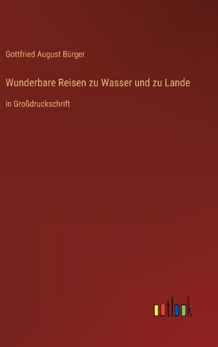 Cover image for Wunderbare Reisen zu Wasser und zu Lande