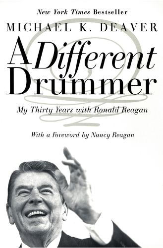 Cover image for A Different Drummer: My Thirty Years With Ronald Reagan