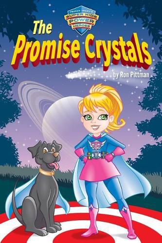 Cover image for The Promise Crystals: Teacup Trudy's Super Kids Power Heroes