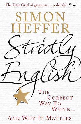 Cover image for Strictly English: The correct way to write ... and why it matters