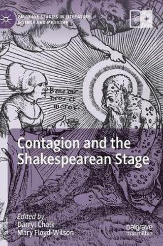 Cover image for Contagion and the Shakespearean Stage