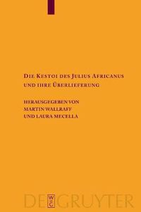 Cover image for Die Kestoi des Julius Africanus und ihre UEberlieferung