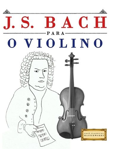 Cover image for J. S. Bach para o Violino