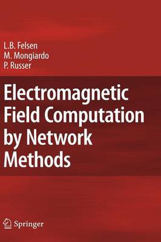 Cover image for Electromagnetic Field Computation by Network Methods