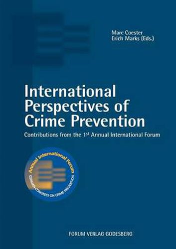 Cover image for International Perspectives of Crime Prevention: Contributions from the 1st Annual International Forum