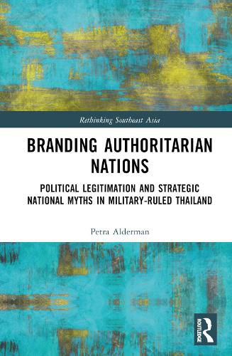 Cover image for Branding Authoritarian Nations