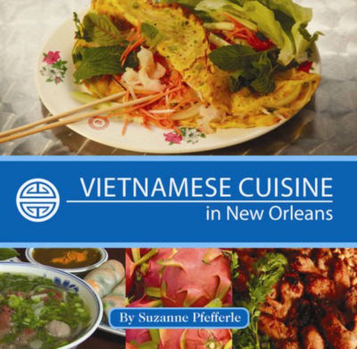Cover image for Vietnamese Cuisine in New Orleans